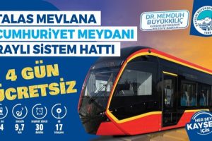 Kayseri’de yeni tramvay 4 gün ücretsiz